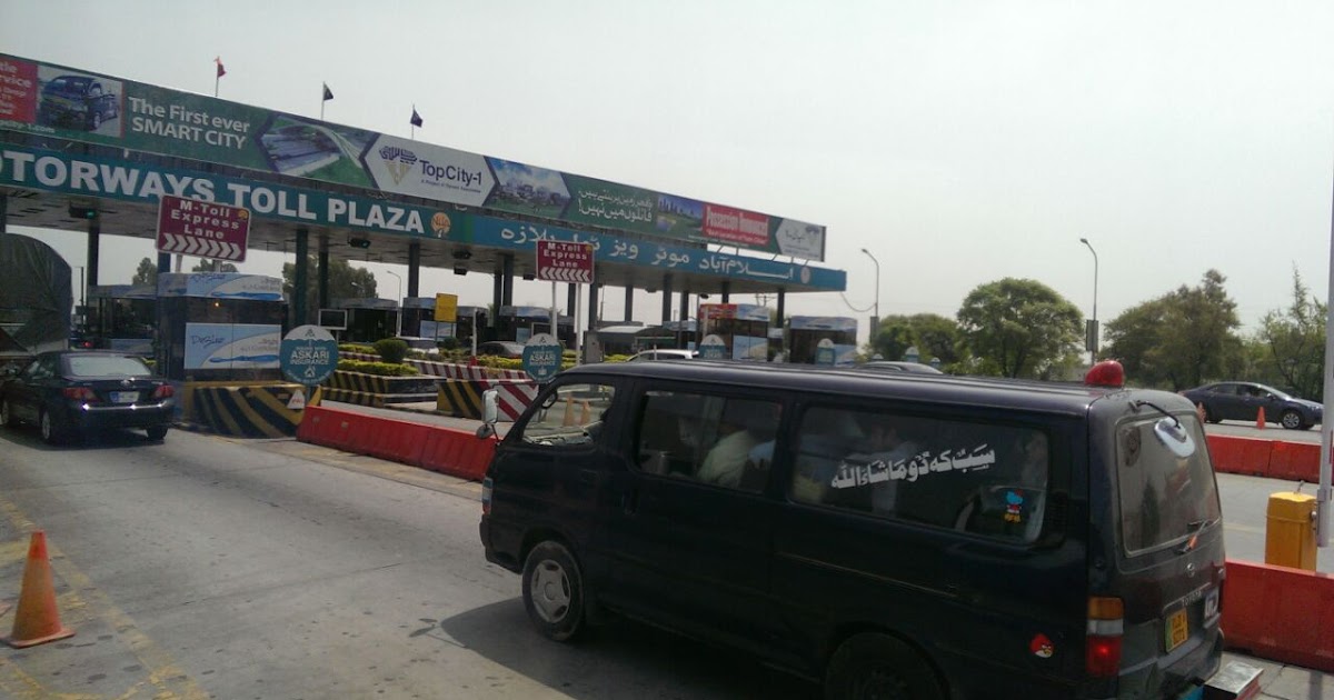motorways toll plaza Islamabad | Faisalabad to Islamabad City | Karachi Company | Motorways ...