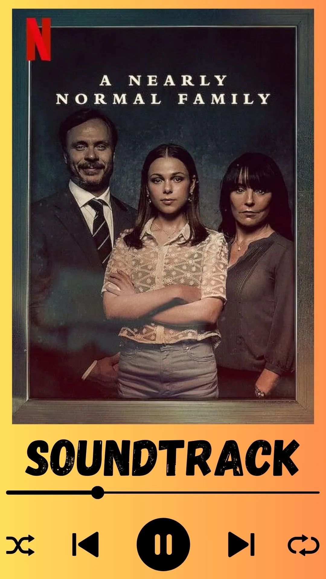 A Nearly Normal Family Soundtrack - A2Z Soundtrack