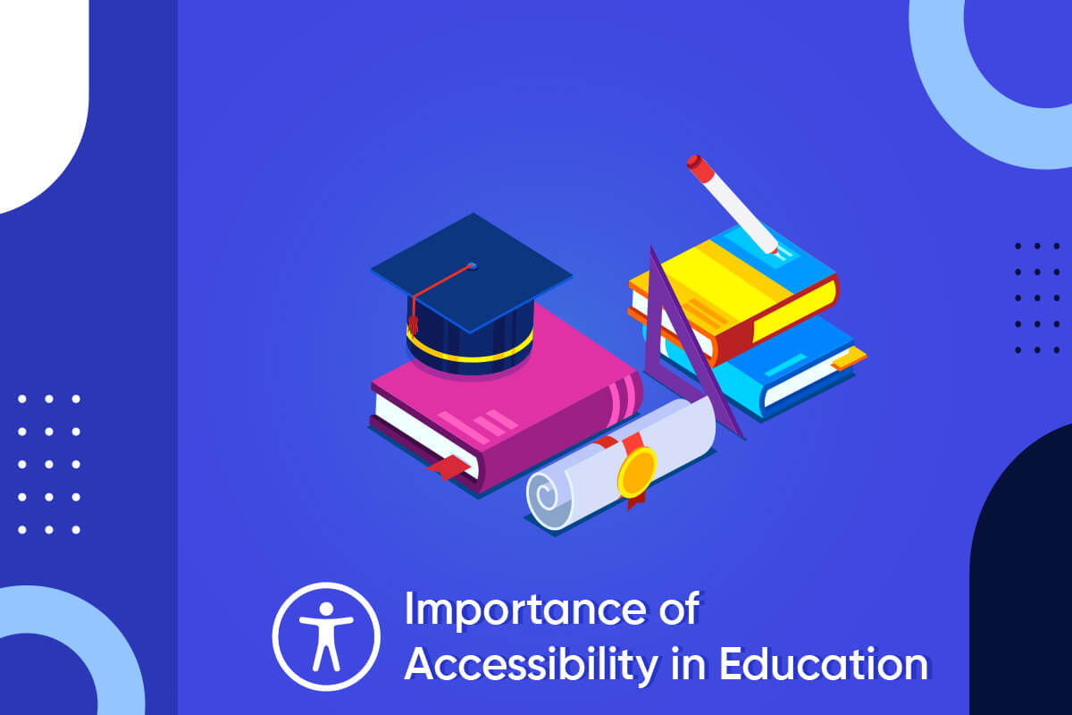 The Importance of Accessibility in Education - AEL Data
