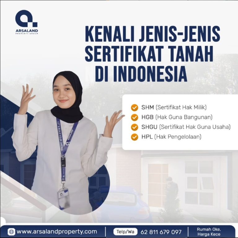 Kenali Jenis-Jenis Sertifikat Tanah Di Indonesia| Arsaland Property