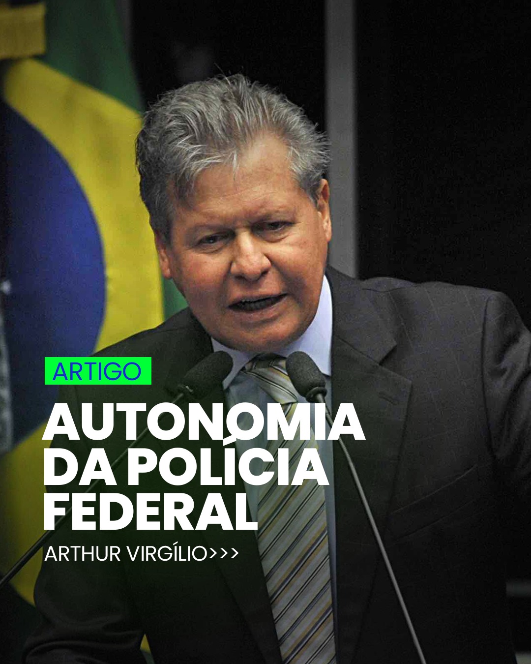 AUTONOMIA DA POLÍCIA FEDERAL - Arthur