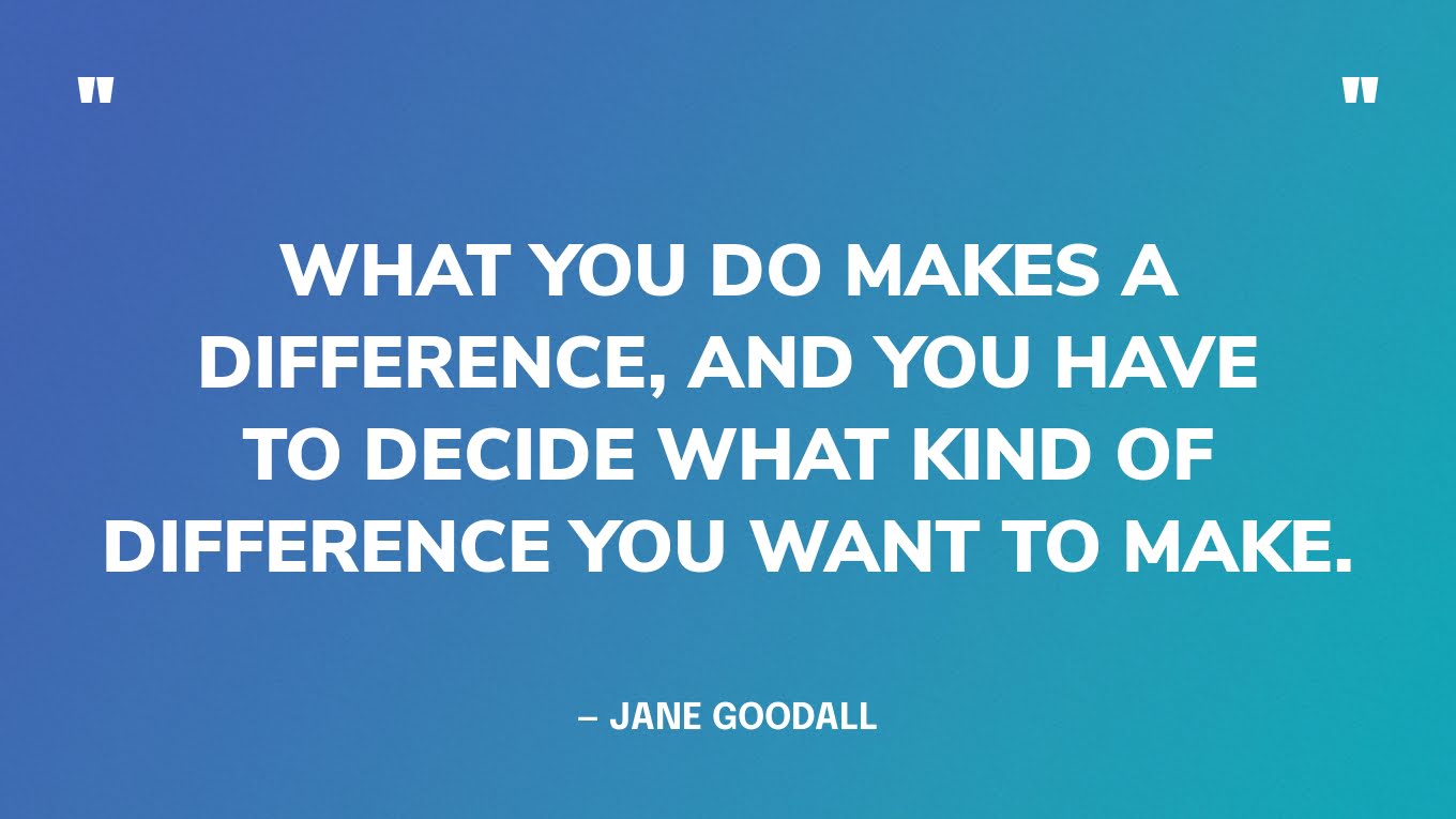 61 Best Quotes About Making A Difference In The World