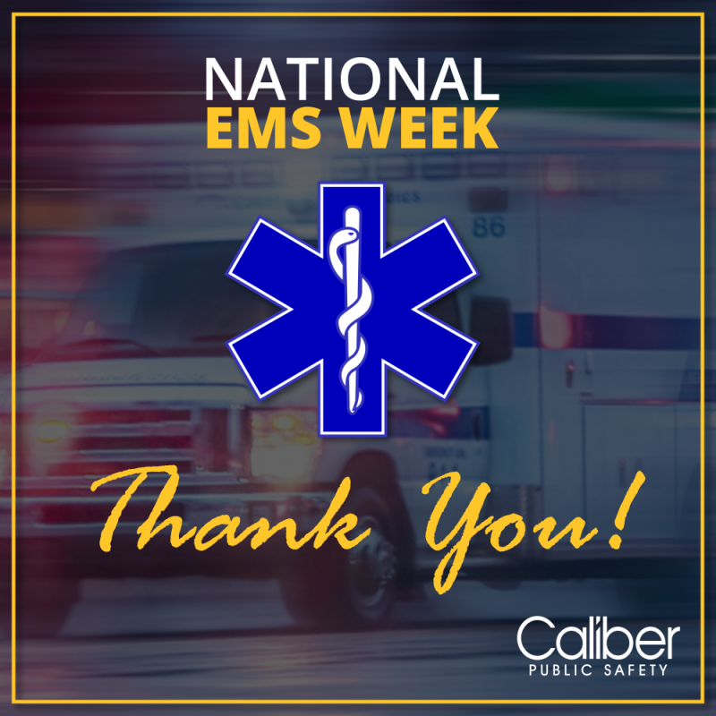 National Emergency Medical Services (EMS) Week