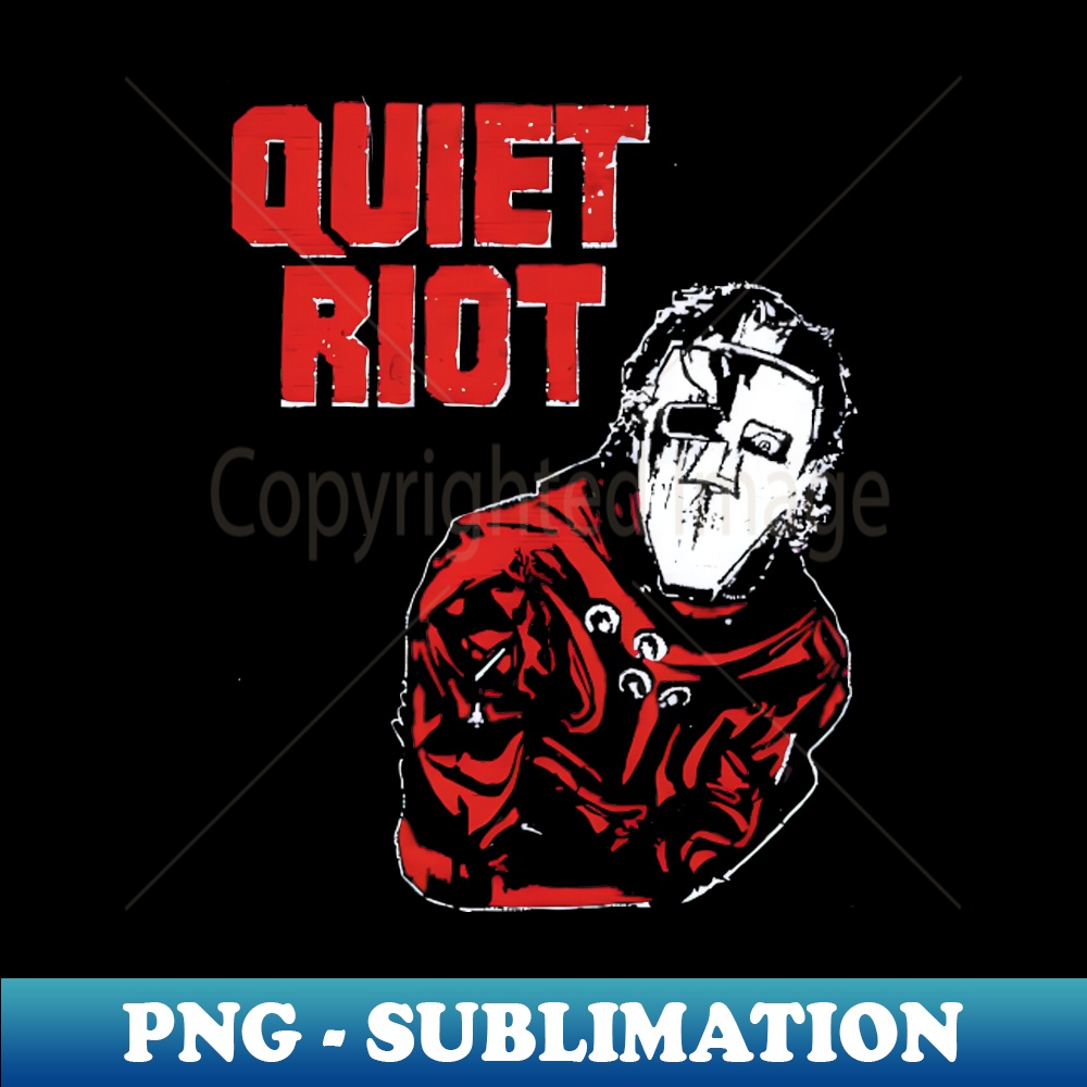 Quiet Riot - Aesthetic Sublimation Digital File - Instantly| Inspire Uplift