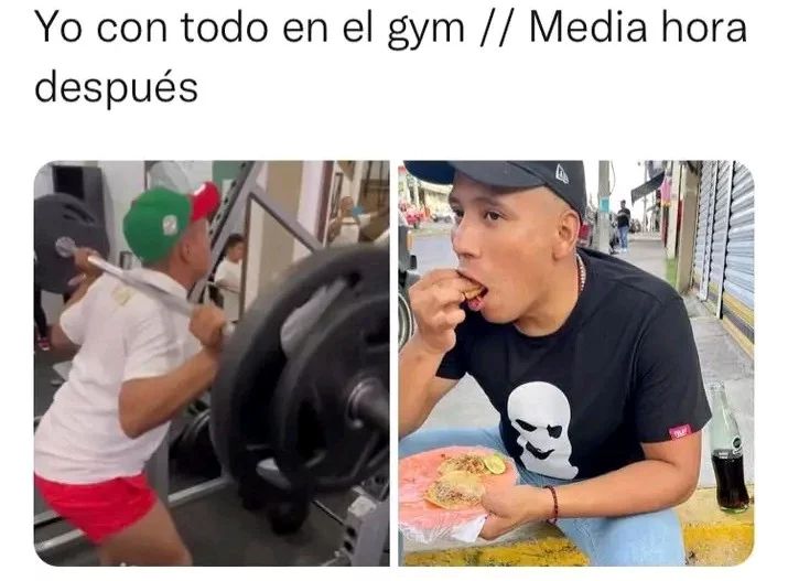 Yo Con Todo En El Gym. // Media Hora Después. - Memes