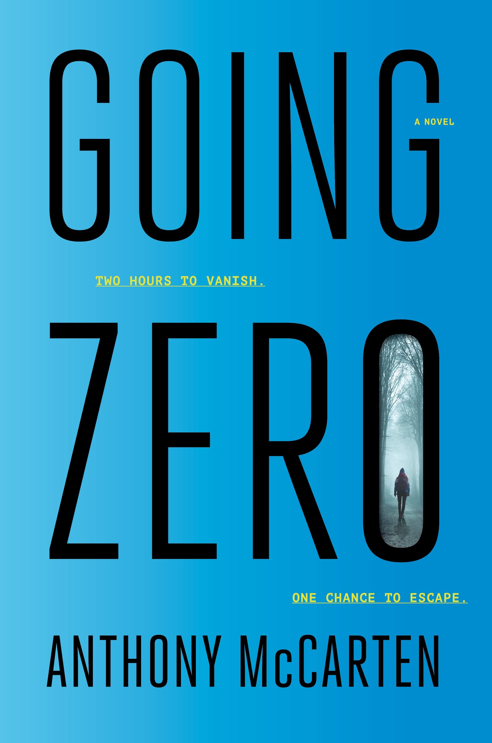 Going Zero Anthony McCarten Release Schedule - Check Reads