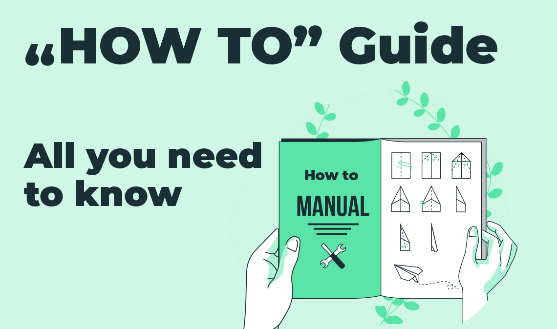 How To Guide - All You Need To Know