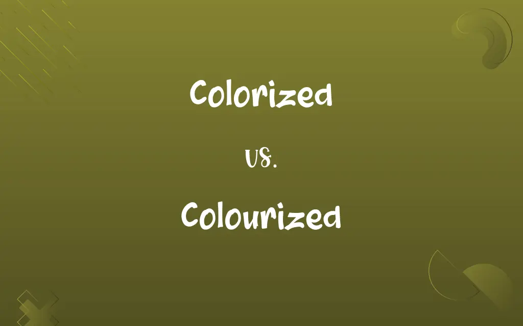 Colorized Vs. Colourized: Know The Difference