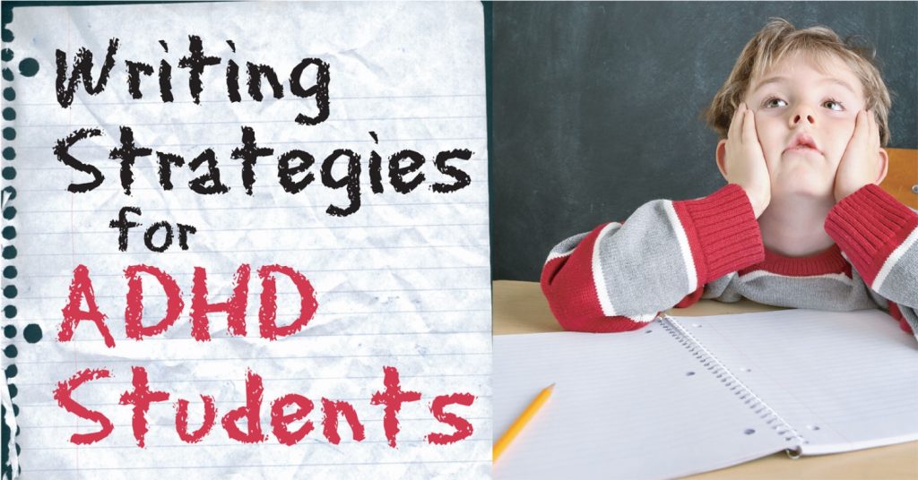 Writing Strategies for ADHD Students - EBL Coaching
