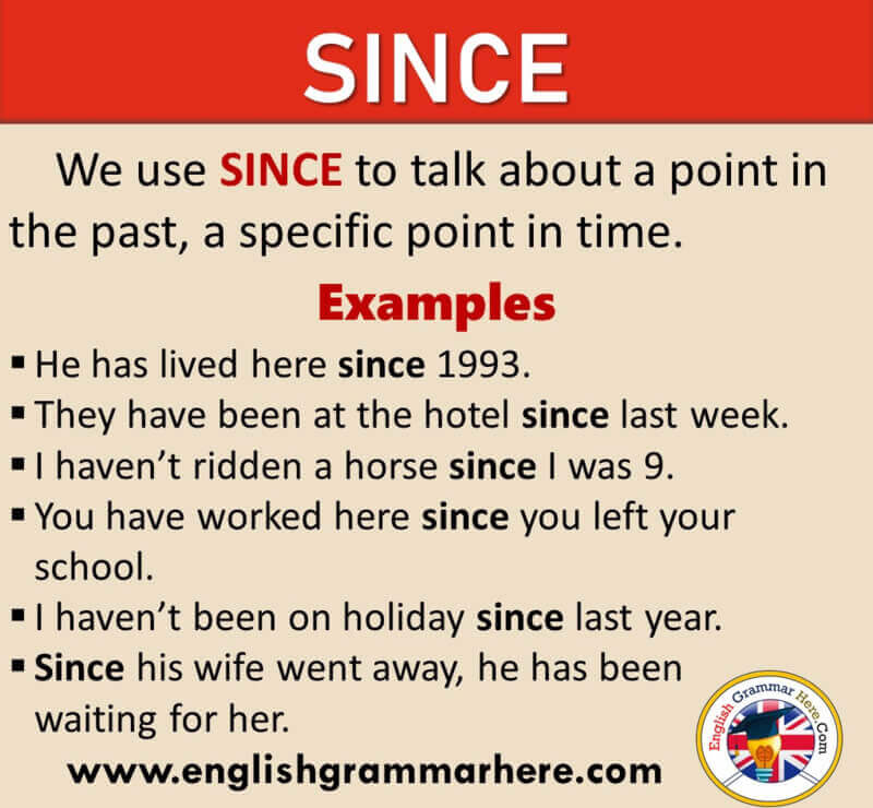 How To Use SINCE in English, Definition and Example Sentences - English Grammar Here