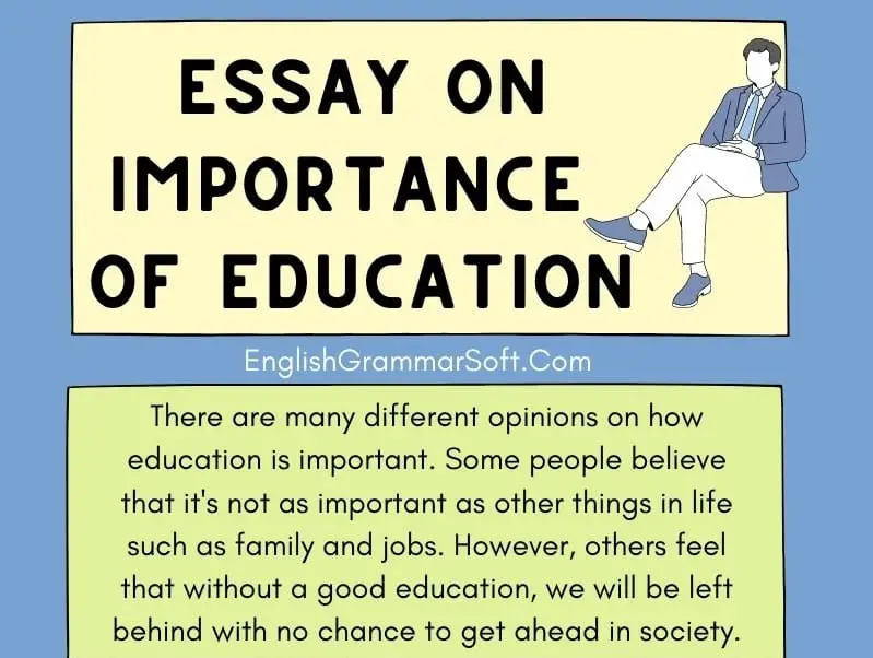Essay on importance of education in 1000+ Words - EnglishGrammarSoft