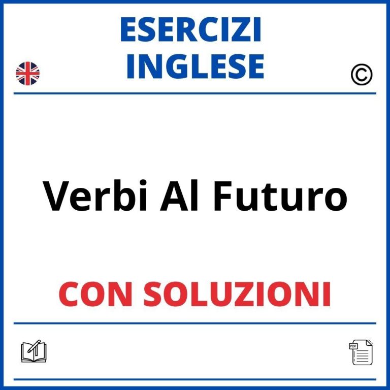 Esercizi Inglese Futuro Will Going To PDF Con Soluzioni