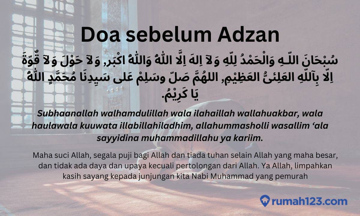 Doa Sebelum Adzan Dilengkapi Arti Dan Latinnya. Sudah Tahu?