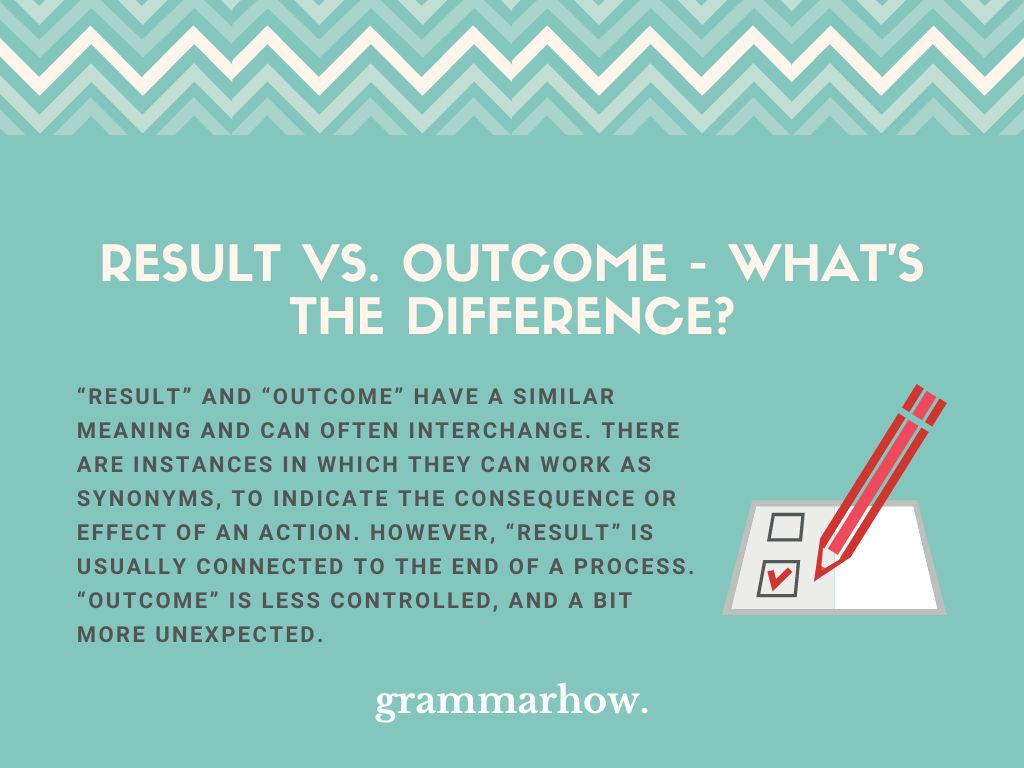 Result Vs. Outcome - What&#39;s The Difference? (Examples)