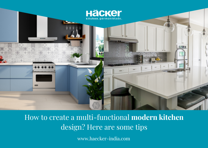 Smart Tips To Create A Multi-Functional Modern Kitchen Design