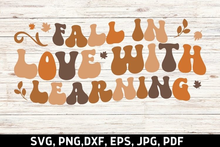Fall Teacher Svg Png, Fall In Love With Learning Svg