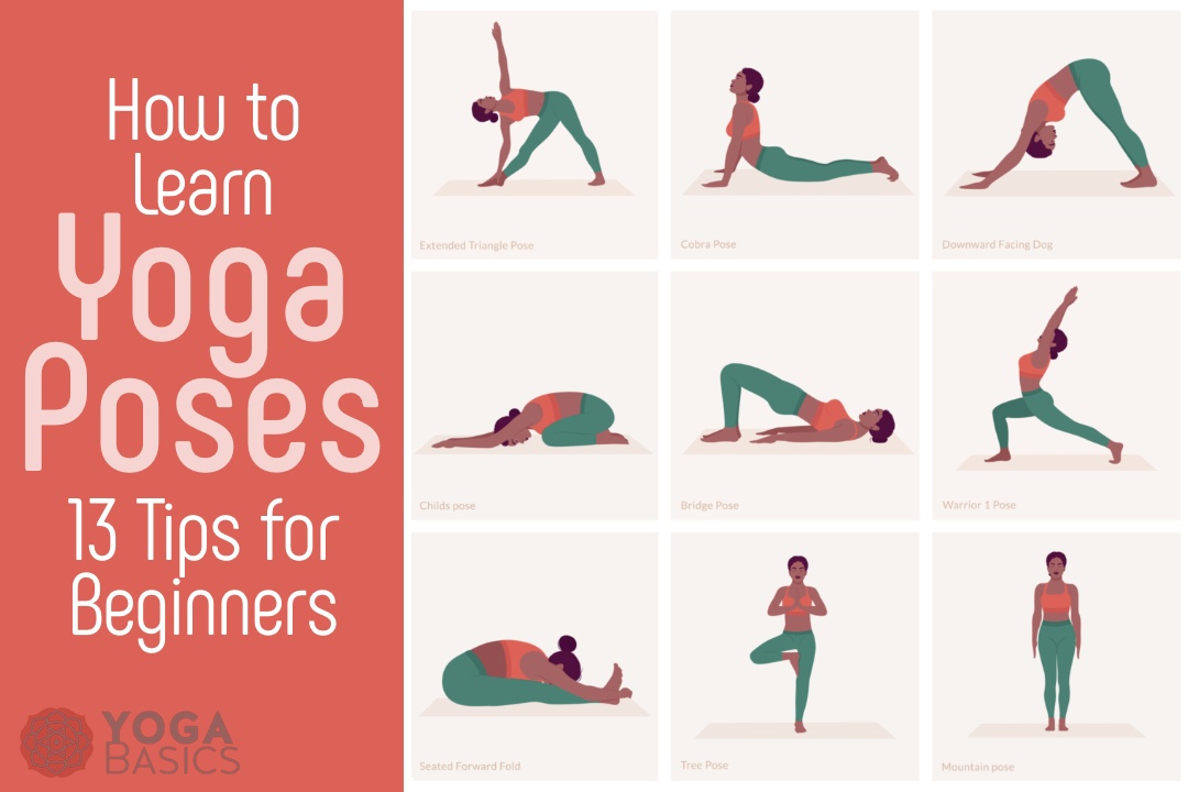 How To Learn Yoga Poses: 13 Tips For Beginners • Yoga Basics