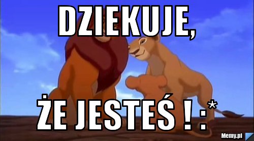 Dziekuje, że Jesteś ! :* - Memy.pl