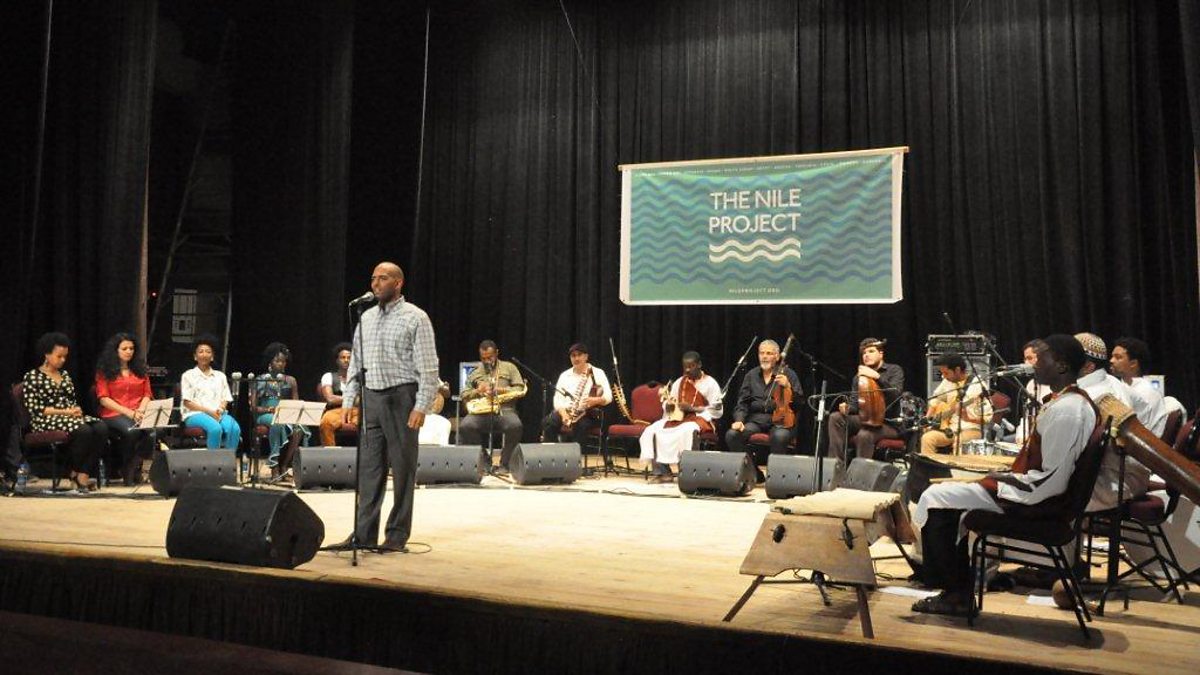 BBC Radio 3 - World Routes, The Nile Project in Aswan, Episode 1, The Nile Project - World ...