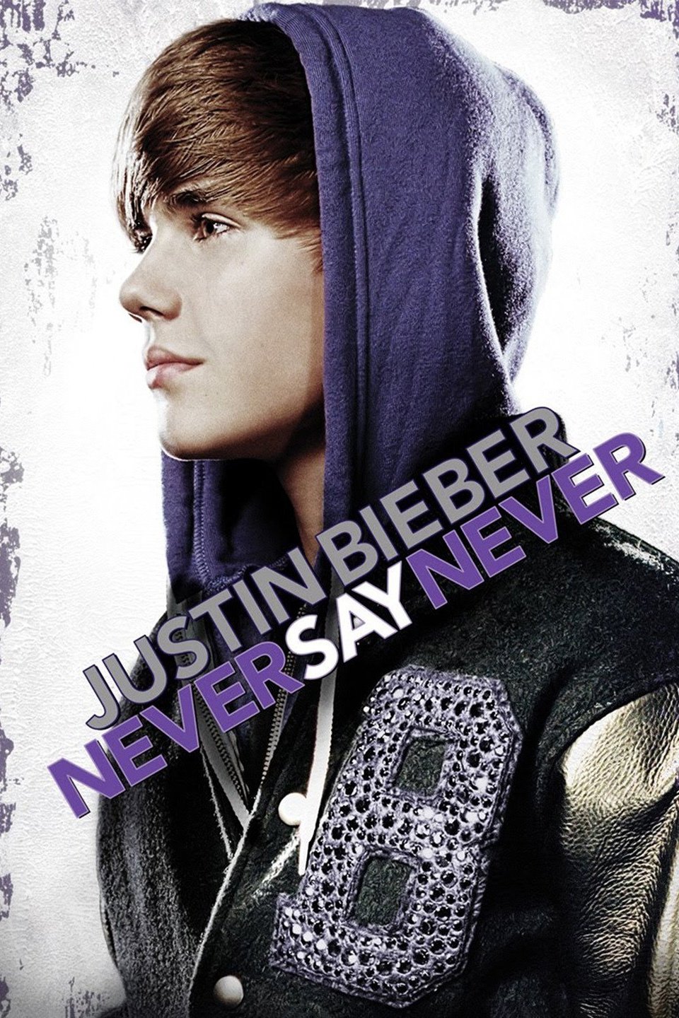 Justin Bieber: Never Say Never (2011) – Filmer – Film. Nu