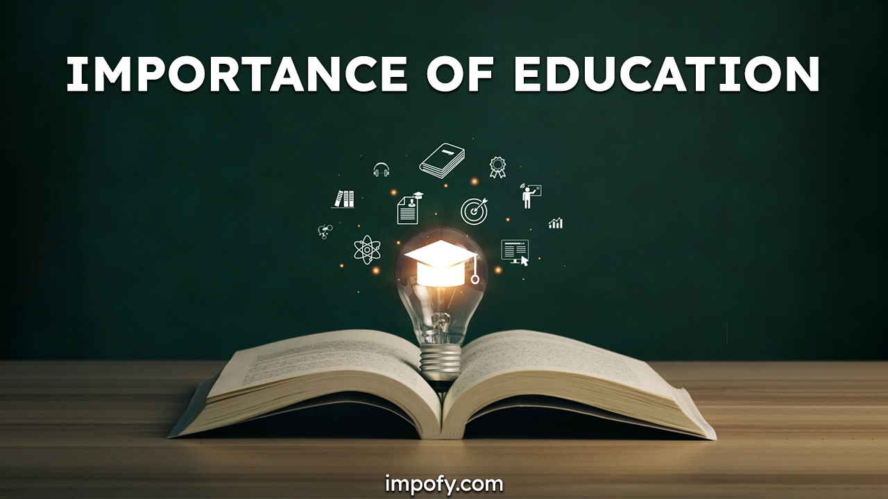 Importance of Education - Impofy