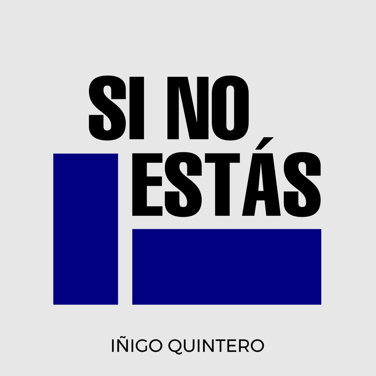 ‎Si No Estás - Single - Album By Iñigo Quintero - Apple Music