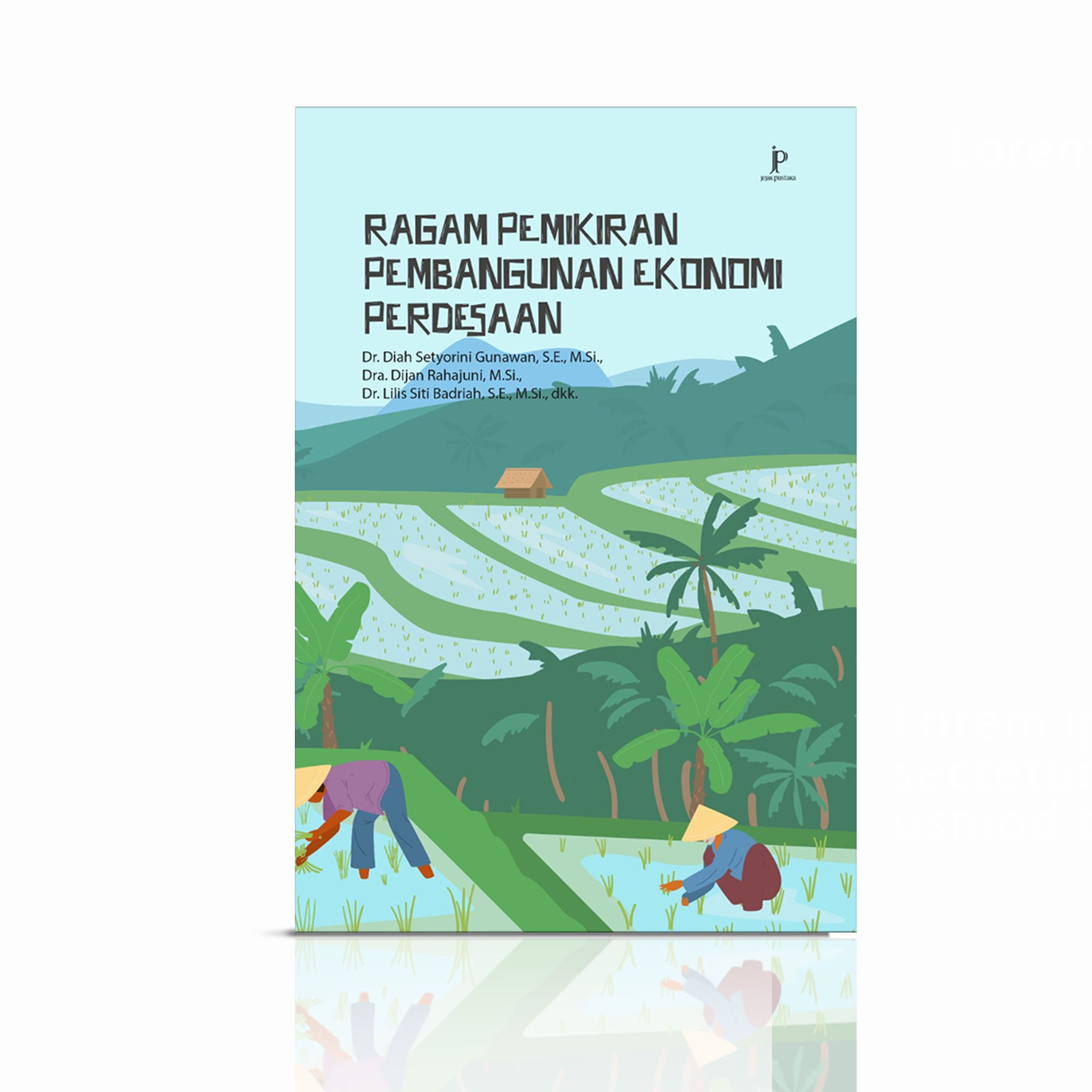 Ragam Pemikiran Pembangunan Ekonomi Perdesaan