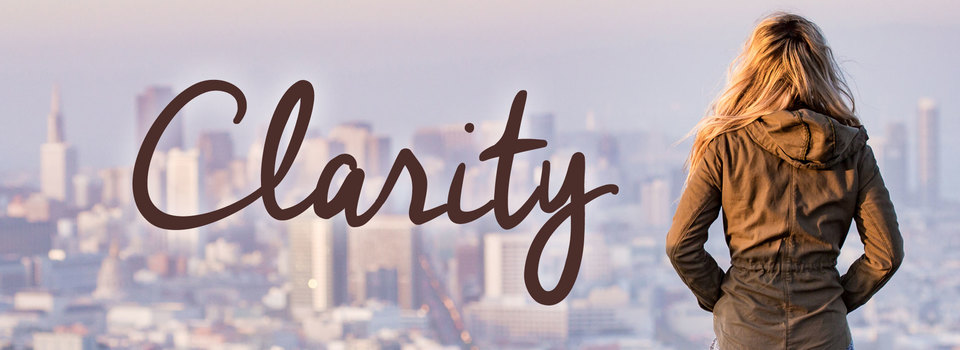 Clarity Through The Word Of God - JourneyOnline