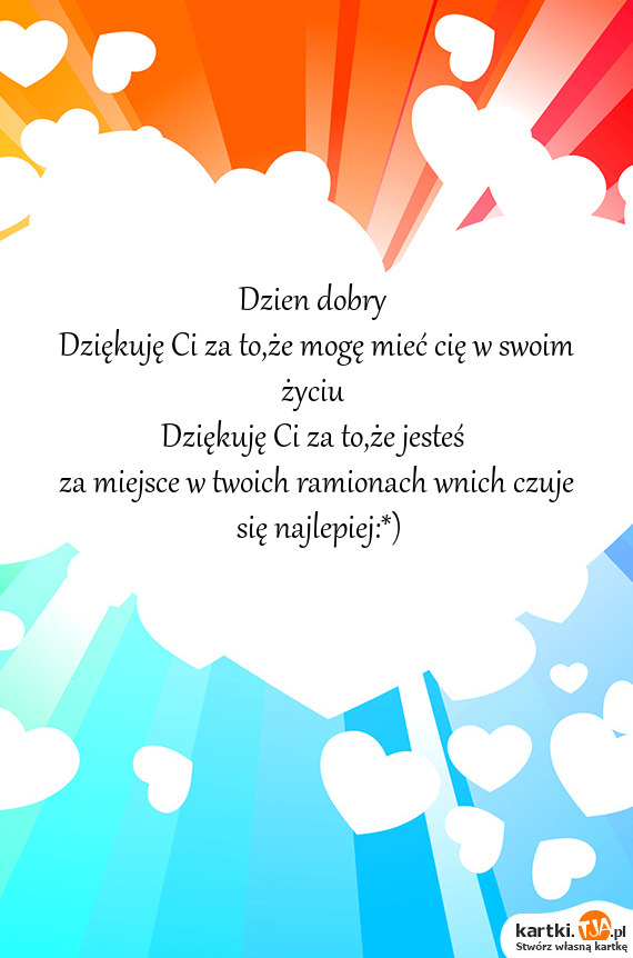 Dziękuję Ci Za To,że Mogę Mieć Cię W Swoim życiu - Darmowe Kartki