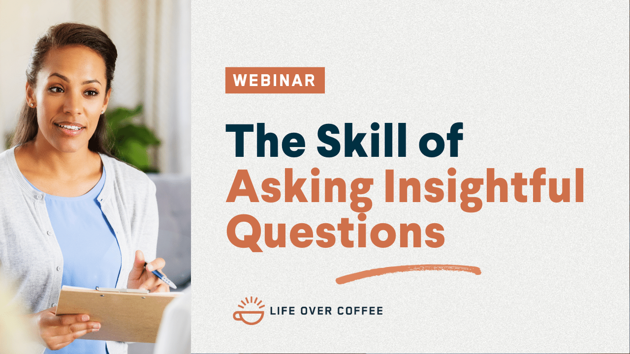 The Skill Of Asking Insightful Questions
