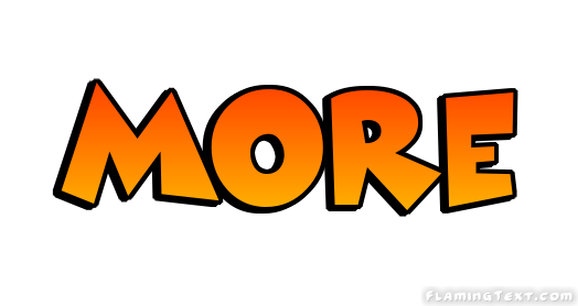 The Word More