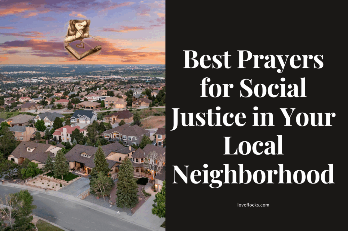 Best Prayers for Social Justice in Your Local Neighborhood