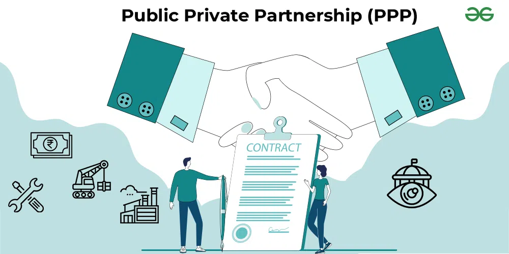 Public Private Partnership (PPP) : Meaning, Features, Applications, Advantages and Disadvantages ...