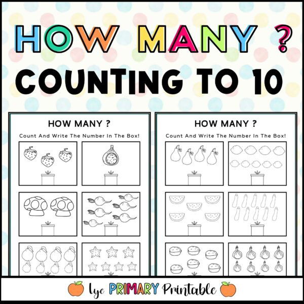 How Many? Counting To 10: Numbers 1-10 Count, Write, And Practice Worksheets| Made By Teachers