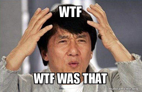 Wtf Wtf Was That - Jackie Chan Why? Meme Generator