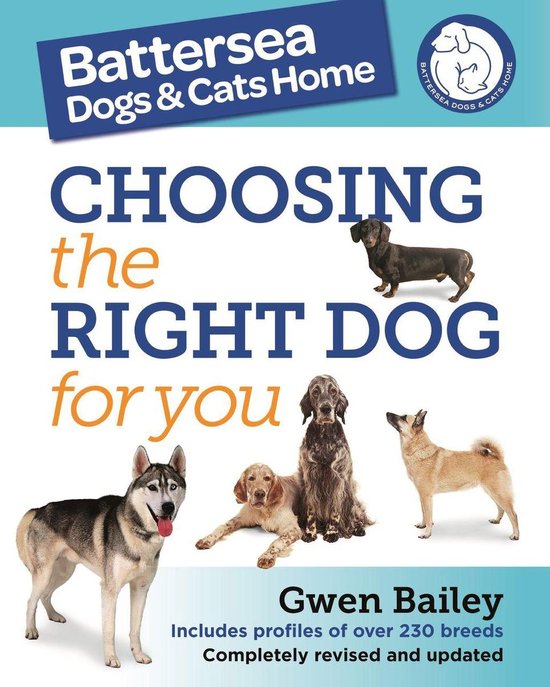 Choosing the Right Dog for You (ebook), Gwen Bailey | 9780600628040 | Boeken | bol.com