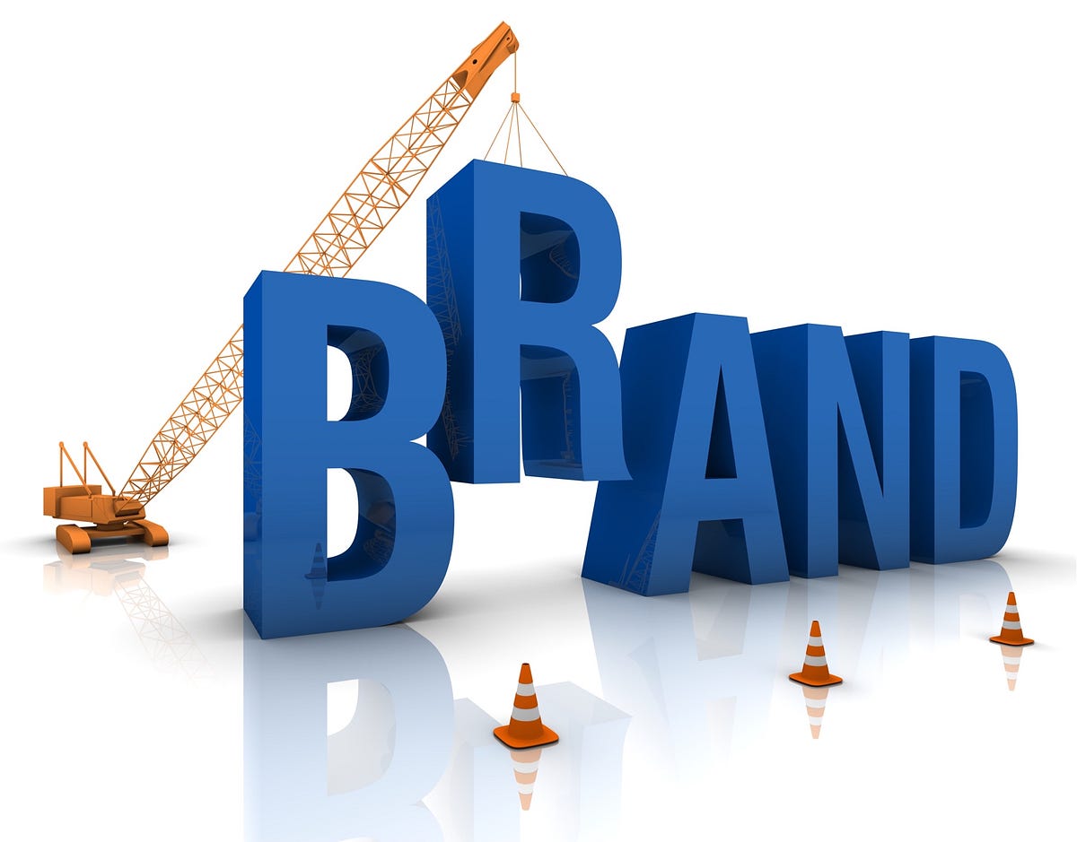 Building The Brand. What Is A Brand? What Is Your Brand…| By Justin Ward| Medium