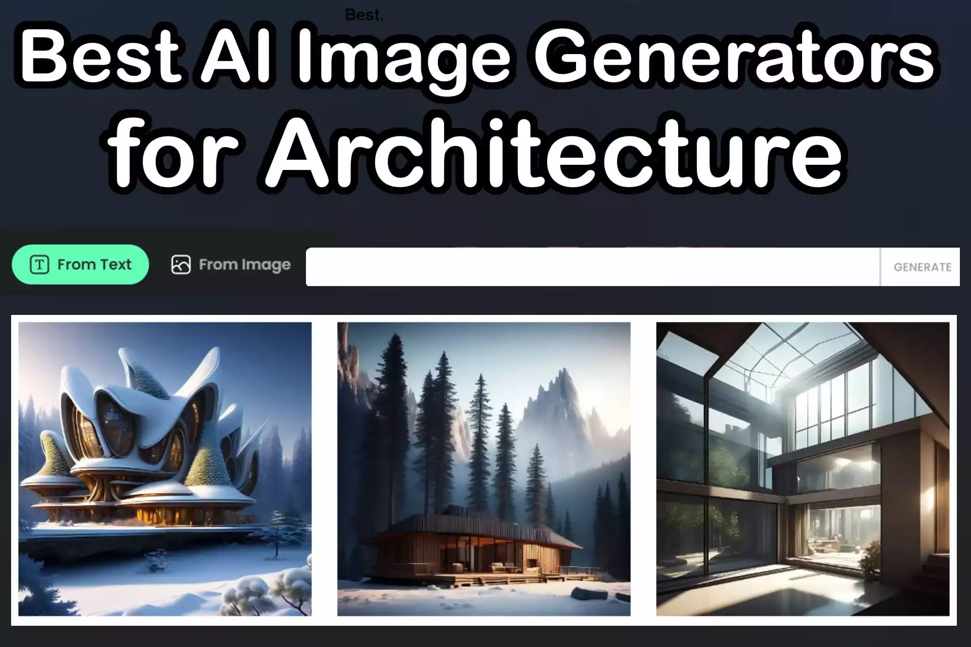 Best AI Image Generator For Architecture [Top 7 Options]