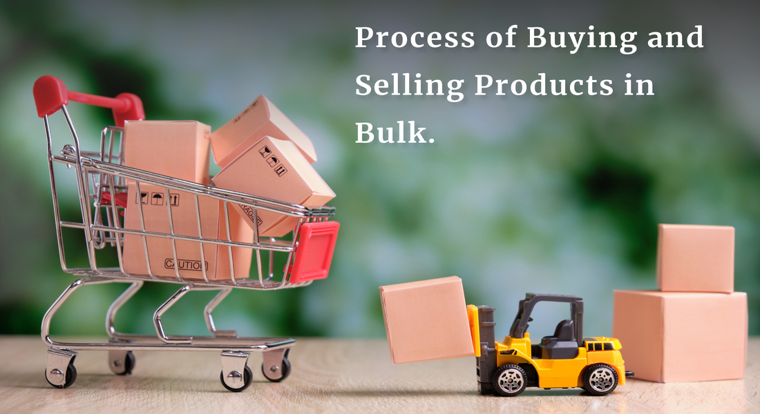 Buying And Selling Products In Bulk: 3 Processes For Success