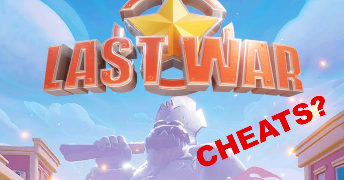 Last War: Survival Game Cheats And Hacks: Do They Exist? - Nerd Techy