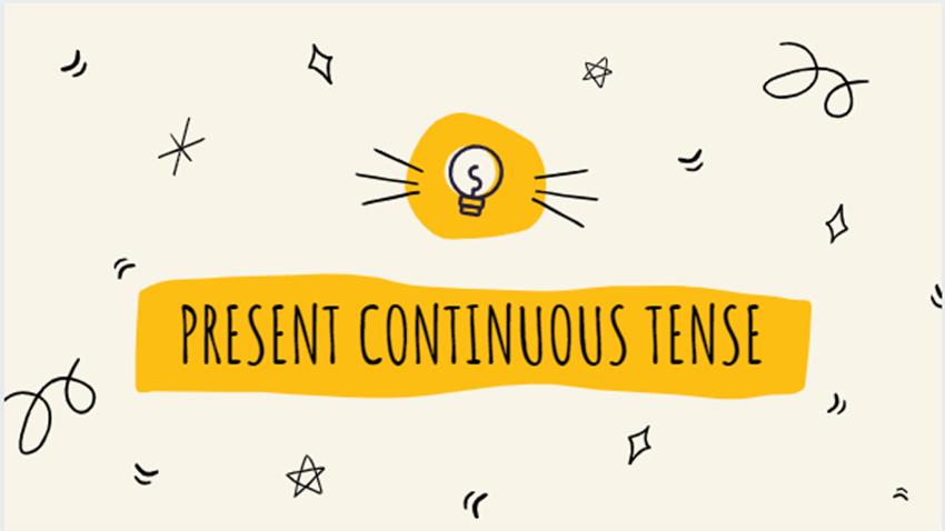 Present Continuous Tense: Pengertian, Fungsi Dan Contoh Penggunaannya - Nurul Hidjrah Hairuddin