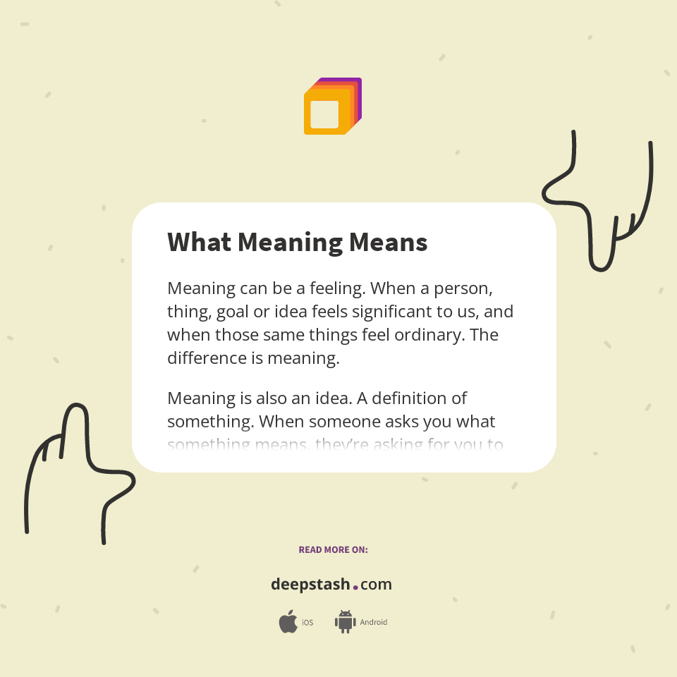 What Meaning Means - Deepstash