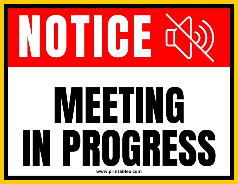 22+ Printable Meeting In Progress Signs| Do Not Disturb PDF