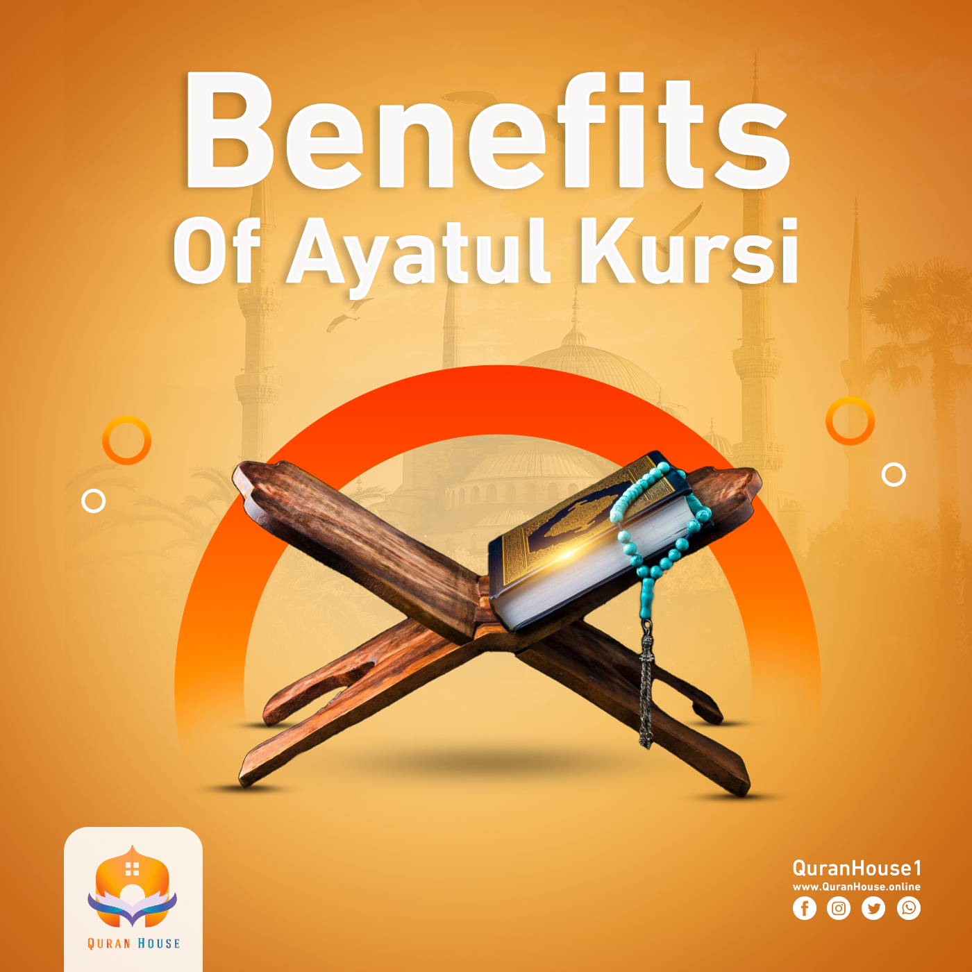 Unveiling The Miracles: Benefits Of Ayatul Kursi| Quran House