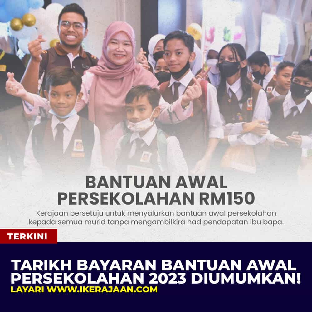 Bantuan Awal Persekolahan 2023 (BAP) - Rakyat News