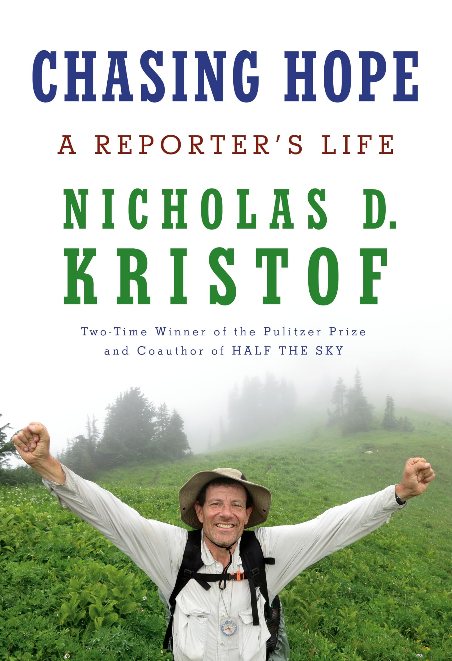 RFKHR Book Club: &#39;Chasing Hope,&#39; By Nick Kristof - Robert F. Kennedy Human Rights