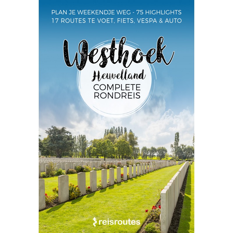 Reisgids Westhoek & Heuvelland Kopen? Kant-en-klare Rondreis