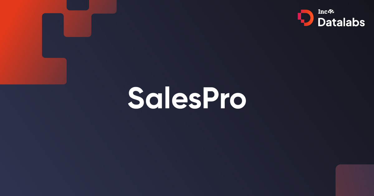 SalesPro - A Funded Enterprise Tech Startup Based Out Of Bengaluru