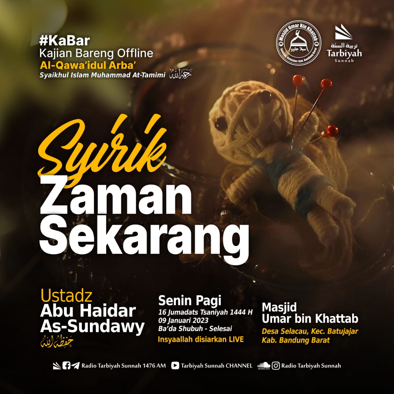 Syirik Zaman Sekarang - Ustadz Abu Haidar As-Sundawy