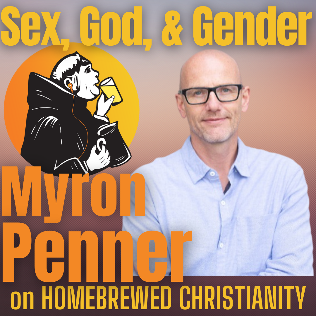 Myron Penner: Sex, God, & Gender